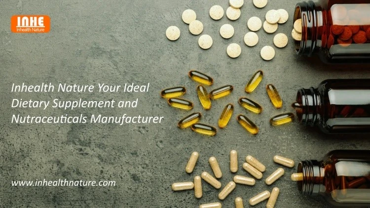 Inhealth Nature Your Ideal Dietary Supplement and Nutraceuticals Manufacturer